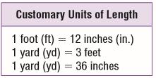 30. Complete: 6 feet = 72 inches 5 yards = 15 feet 8 feet = 96 inches 31. Compare using, <,> or 3 yards 10 feet 5 feet = 60 inches 8 yards 20 feet 32.