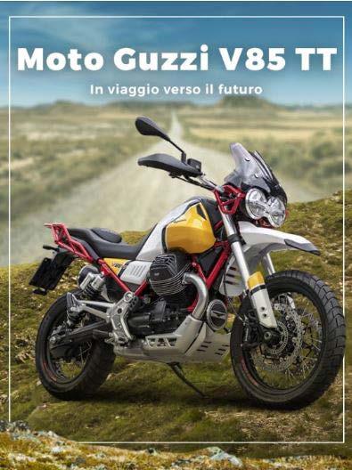 The new Moto Guzzi V85 TT, in particular, diplayed for the