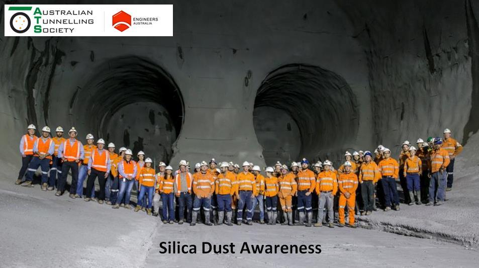2 SILICA DUST AWARENESS INFORMATION Volunteers of the Air Quality Working Group have produced a Silica Dust Awareness Package (Part 3) along with Speakers Notes (Part 4) on the hazards associated