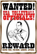 USA VOLLEYBALL OFFICIALS WANTED The Florida Region is always looking for new officials to join the volleyball family. The Florida Region has grown by over 3,500 members over the past three years.