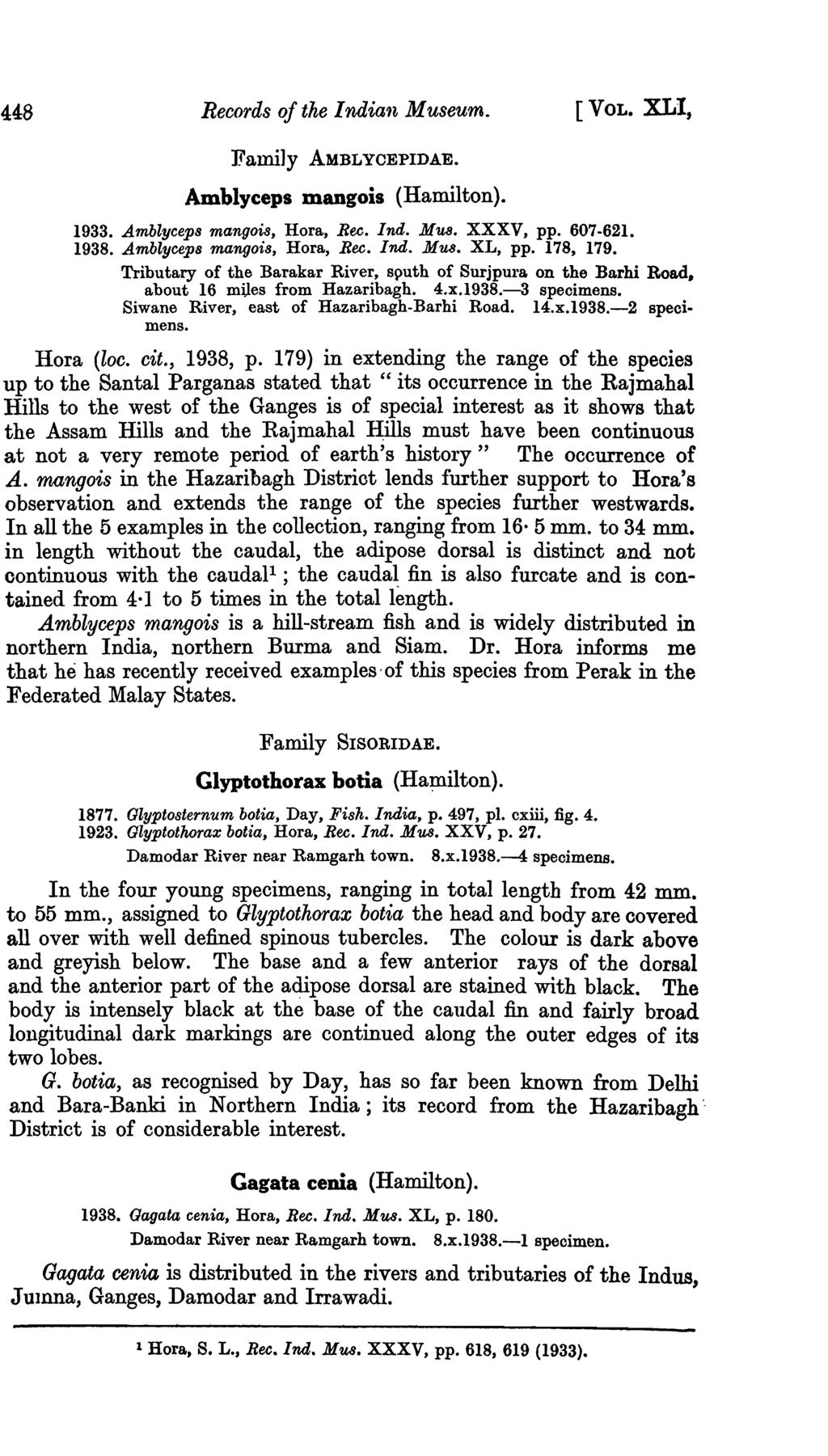 Oo 448 Records of the Indian Museum. [VOL. XLI, Fami1y AMBLYCEPIDAE. Amblyceps mangois (Hamilton). 1933. Amblyceps mangois, Hora, Ree. Ind. Mus. XXXV, pp. 607-621. 1938. Amblyceps mangois, Hora, Ree. Ind. Mus. XL, pp.