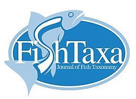 FishTaxa (2017) 2(1): 1-27 E-ISSN: 2458-942X Journal homepage: www.fishtaxa.com 2016 FISHTAXA.
