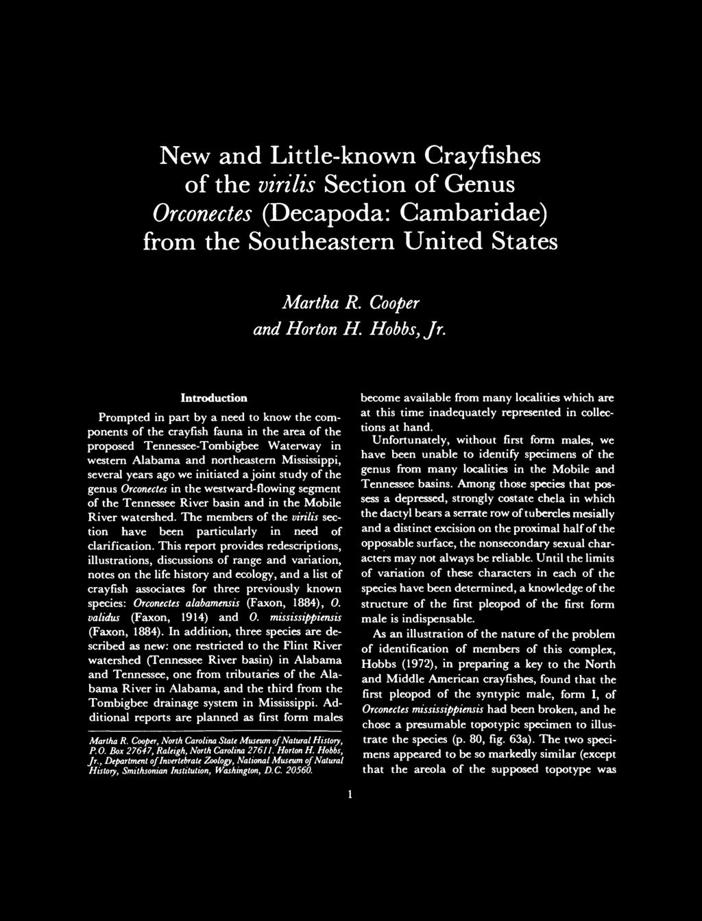 New and Little-known Crayfishes of the virilis Section of Genus Orconectes (Decapoda: Cambaridae) from the Southeastern United States Martha R. Cooper and Horton H. Hobbs, Jr.