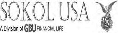 Page 2 12-13-18 SOKOL TIMES Fit for Life official organ of the SLOVAK GYMNASTIC UNION SOKOL OF THE USA Sokol USA - District 4000 a Division of GBU Financial Life Published bi-monthly on the 2nd
