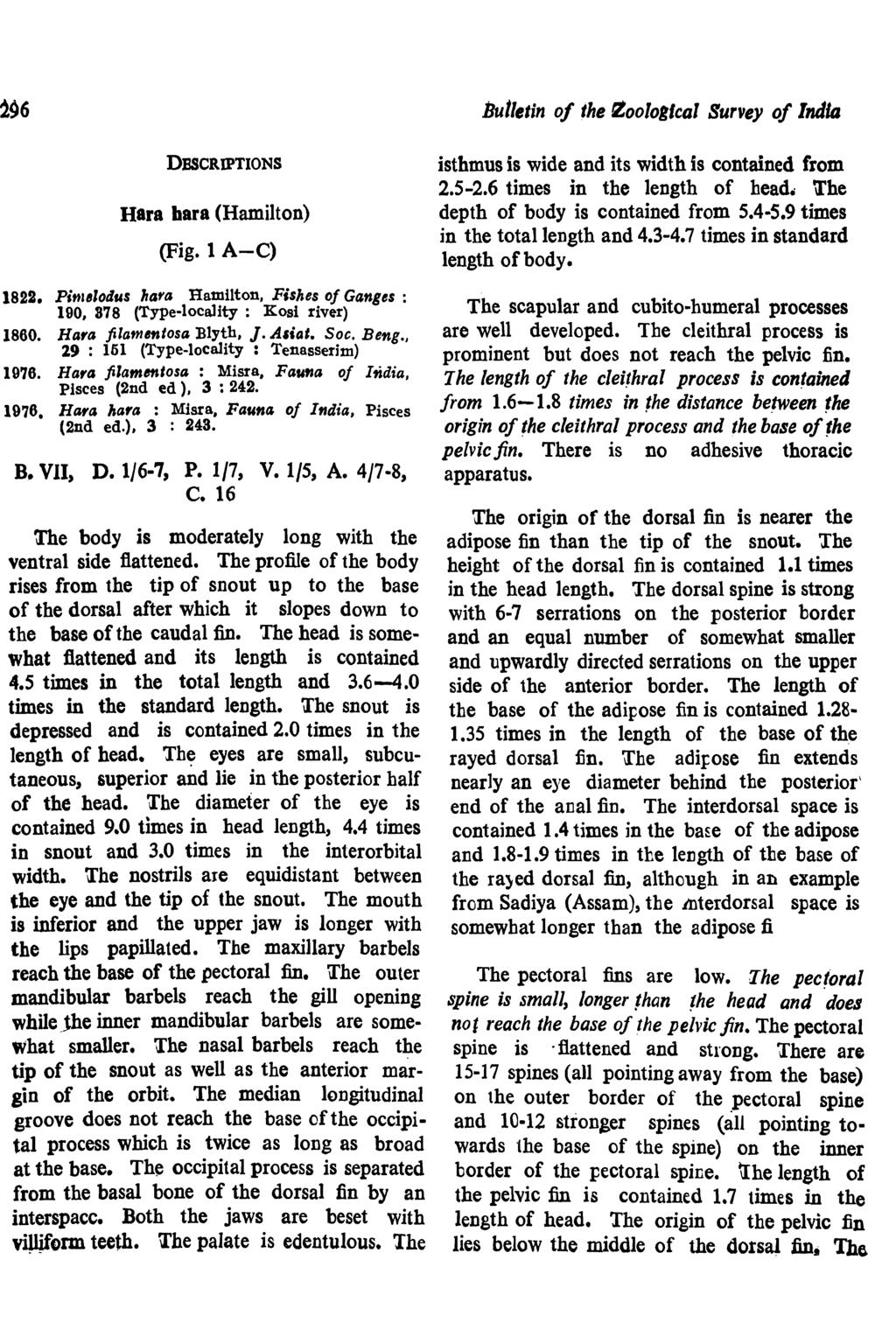 Bulletin of the ~oolo,'cal Survey of India 1821. 1860. 1976. 1976. DESCRIPTIONS Hara bara (Hamilton) (Fig. 1 A-C) Pinaelodus Itafa Hamilton.