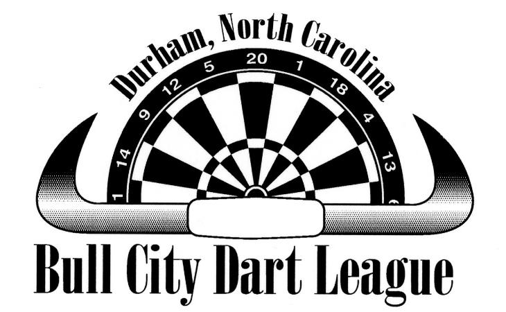 BULL CITY DART LEAGUE Durham, North Carolina (Founded,