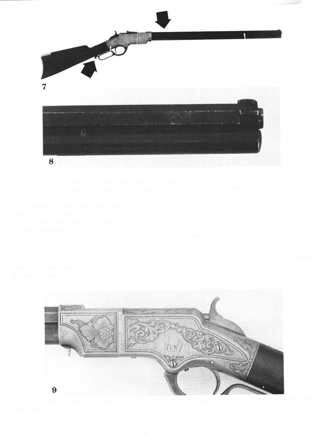 Photos 7 and 8 show rifle no. 469. Notice there is no rear sight slot on the barrel, the early rounded buttplate, and the strange front sight.