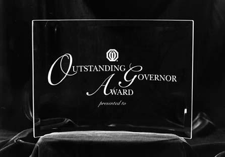 District Recognition OUTSTANDING REGIONAL GOVERNOR Distinguished Governor in each Region whose District attains the highest percentage of overall net growth INTERNATIONAL PRESIDENT S RECOGNITION FOR