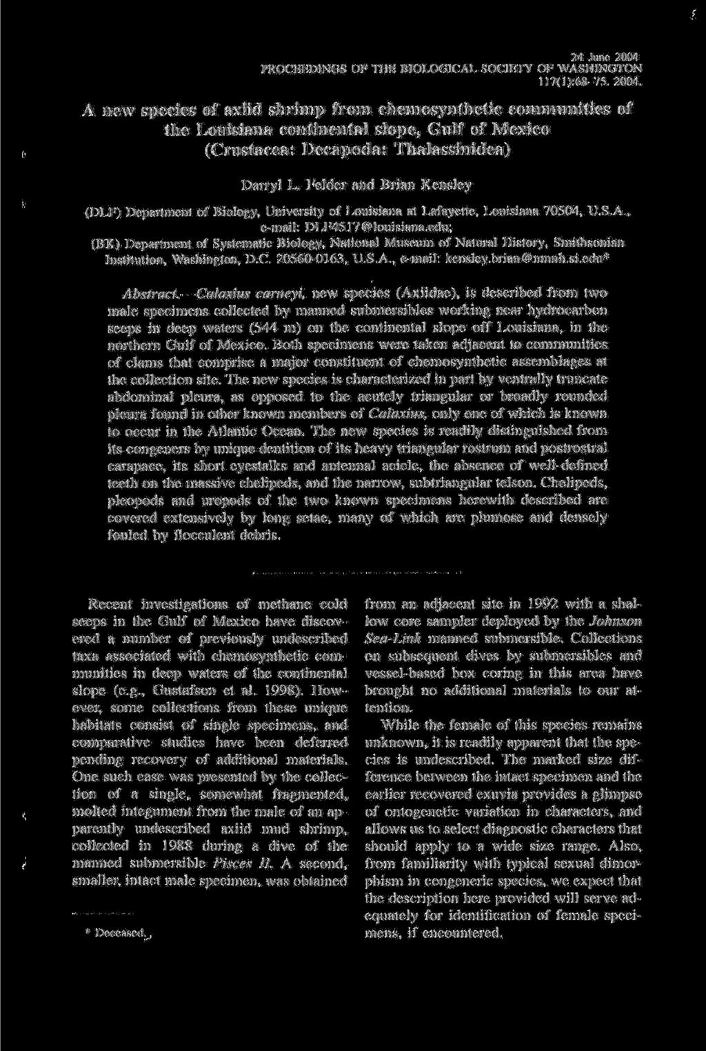 24 June 2004 PROCEEDINGS OF THE BIOLOGICAL SOCIETY OF WASHINGTON 1 17(l):68-75. 2004. A new species of axiid shrimp from chemosynthetic communities of the Louisiana continental slope.