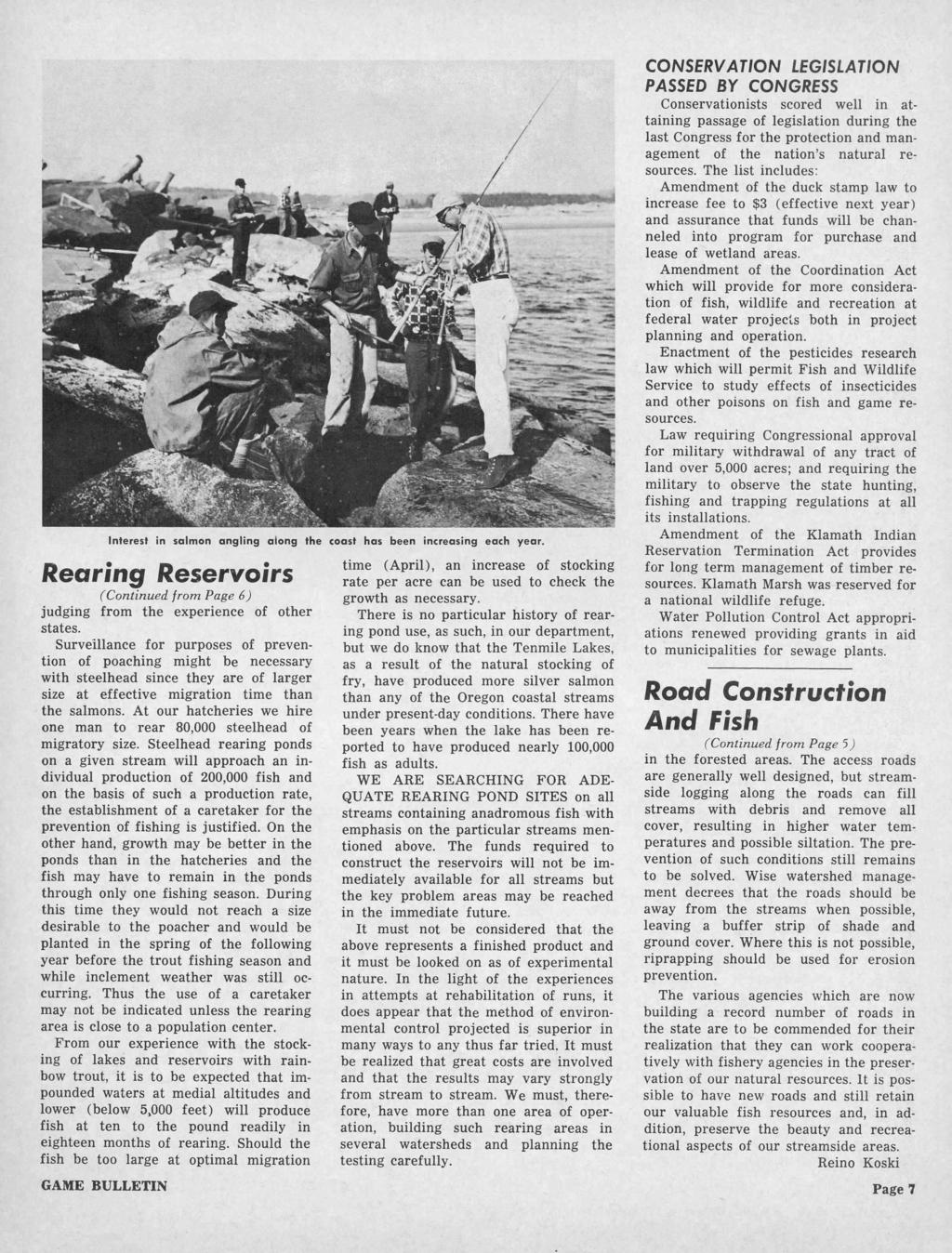 Rearing Reservoirs (Continued from Page 6) judging from the experience of other states.