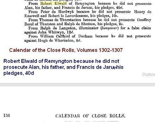 In the above ca 1305; Robert Elwald of Remyngton