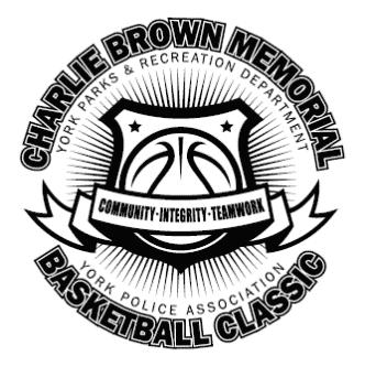 Charlie Brown Memorial Basketball Classic February 22nd March 3rd TEAM ENTRY FORM AND ROSTER DIVISION (Please Circle a Division Below) GIRLS 3/4 BOYS 3/4 GIRLS 5/6 BOYS 5/6 GIRLS 7/8 BOYS 7/8 Please