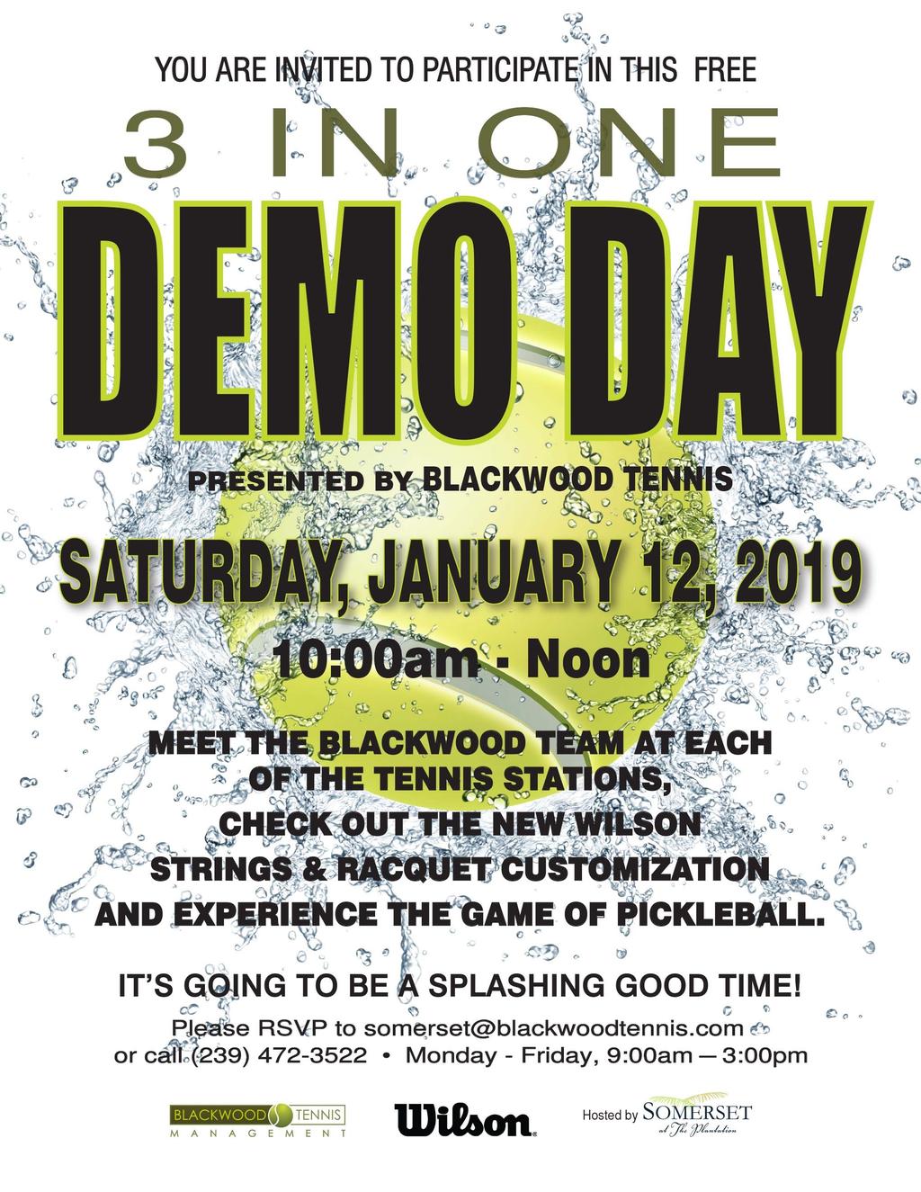 3 IN ONE DEMO DAY Please RSVP to