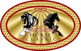 Feathered Horse Summer Classic The Show for Purebred Gypsy, Friesian & Drum Horses July 12-14, 2013 Williamston, NC Bob Martin Ag Center Indoor Arena 2900 NC Hwy.