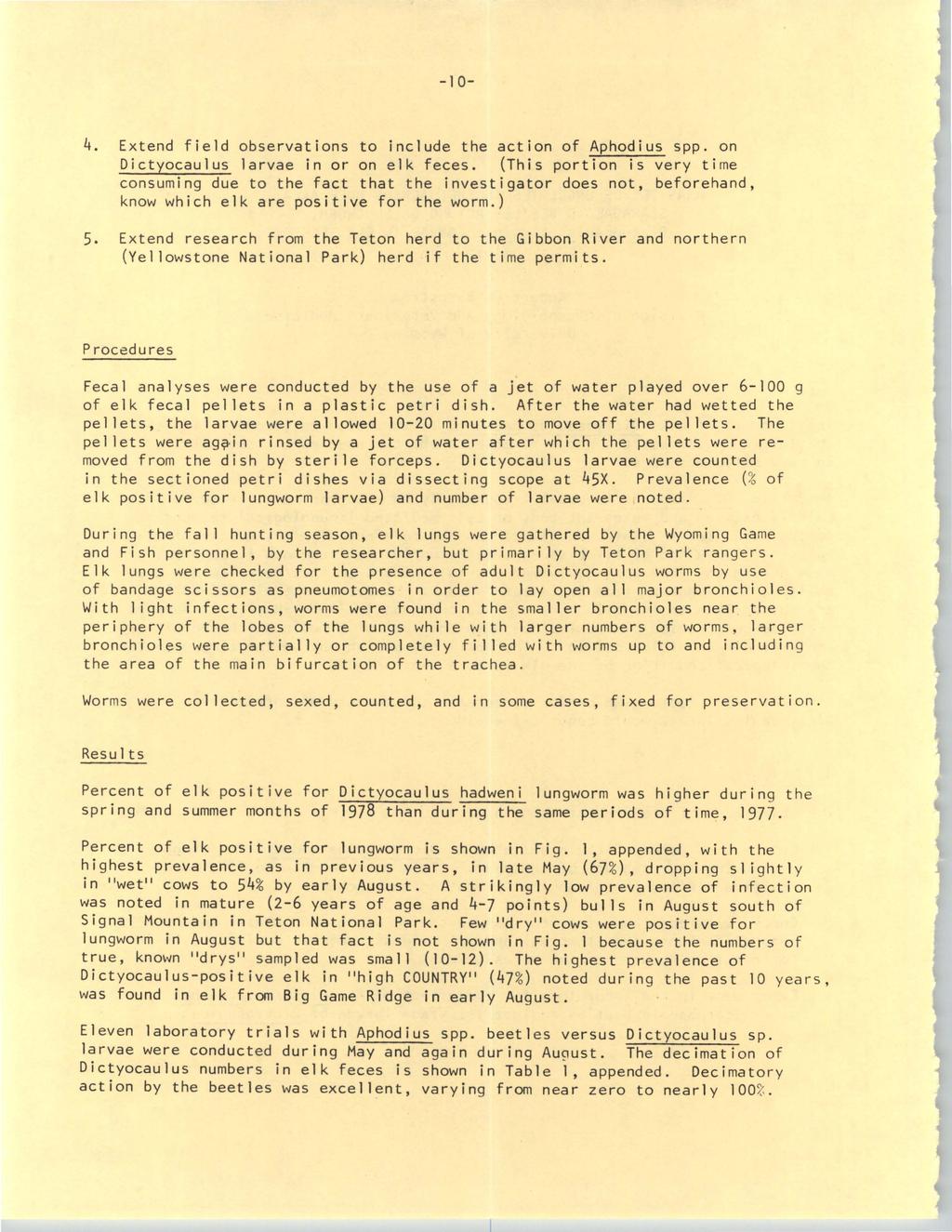 University of Wyoming National Park Service Research Center Annual Report, Vol. 2 [1978], Art. 3-10- 4. Extend field observations to include the action of Aphodius spp.