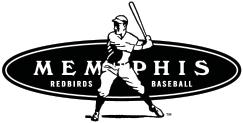 Memphis Redbirds St. Louis Cardinals (1998) 175 Toyota Plaza, Suite 300 Memphis, TN 38103 Phone: 901-721-6000 FAX: 901-842-1222 website:www.memphisredbirds.com email: info@memphisredbirds.com 4/16.