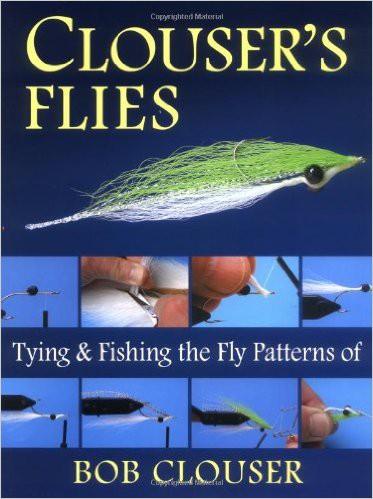 From the Library Corner Of the many excellent books in the FFNWF library, Clouser s Flies, subtitled Tying and Fishing the Flies of Bob Clouser, is one of the very best.