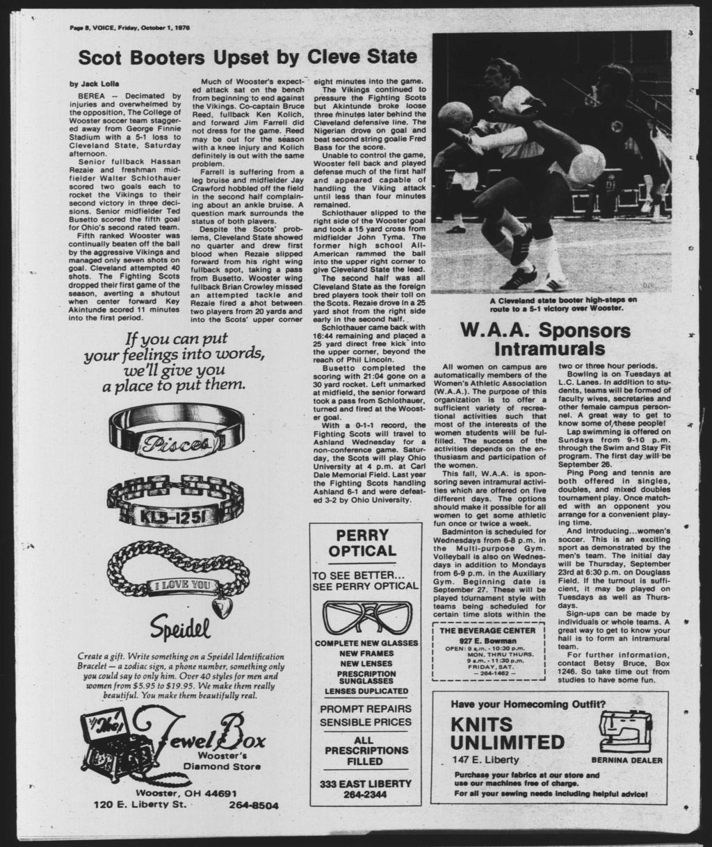 Pag 8, VOCE, Frday, October, 976 Scot Booters Upset by Ceve State by Jack Lolla BEREA Decmated by njures and overwhelmed by the opposton, The College of Wooster soccer team staggered away from George