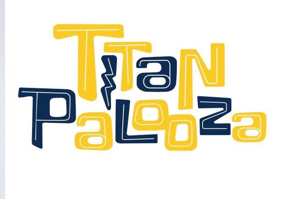 Titanpalooza Saturday, October 20 What comes