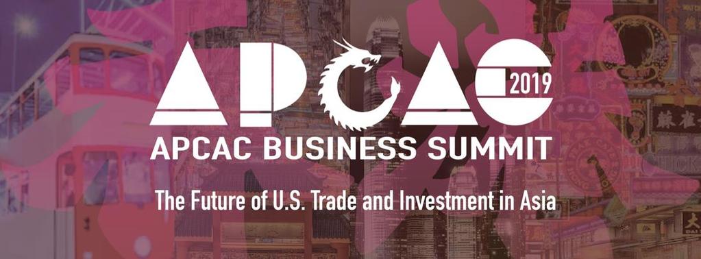 2019 APCAC Business Summit / March APCAC is an association of 29 American