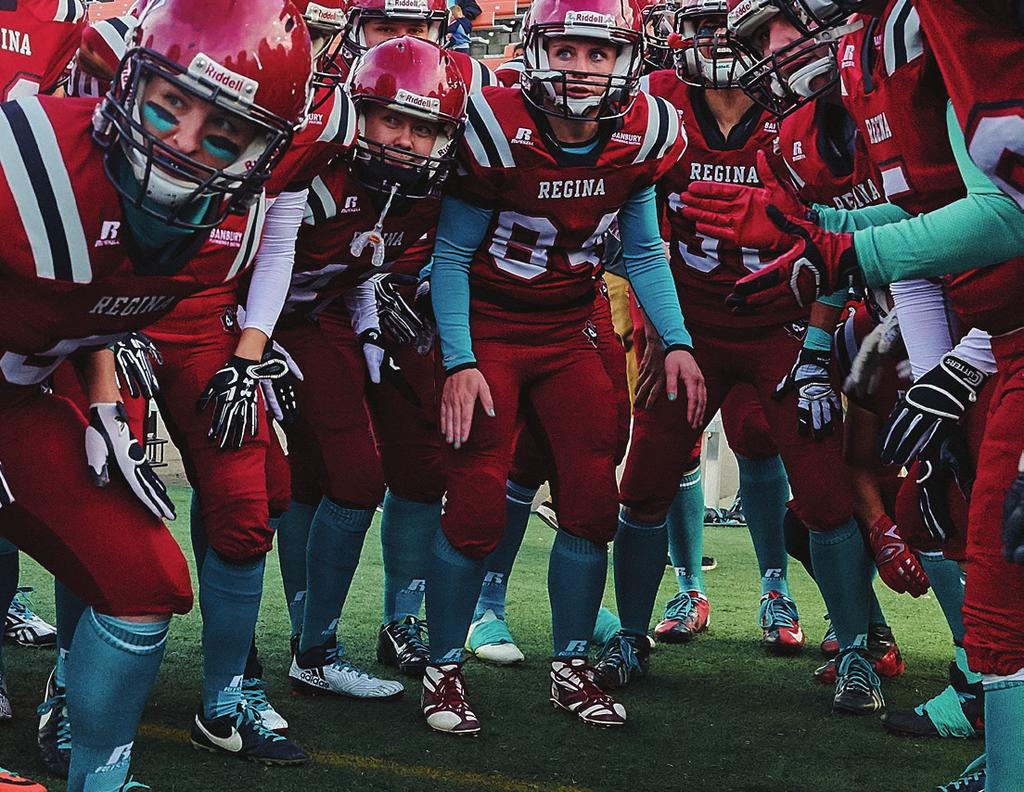 WHO ARE THE REGINA RIOT? REGINA RIOT 201 2018 7 PACKAGE We are Regina s only elite-level women s tackle football program.