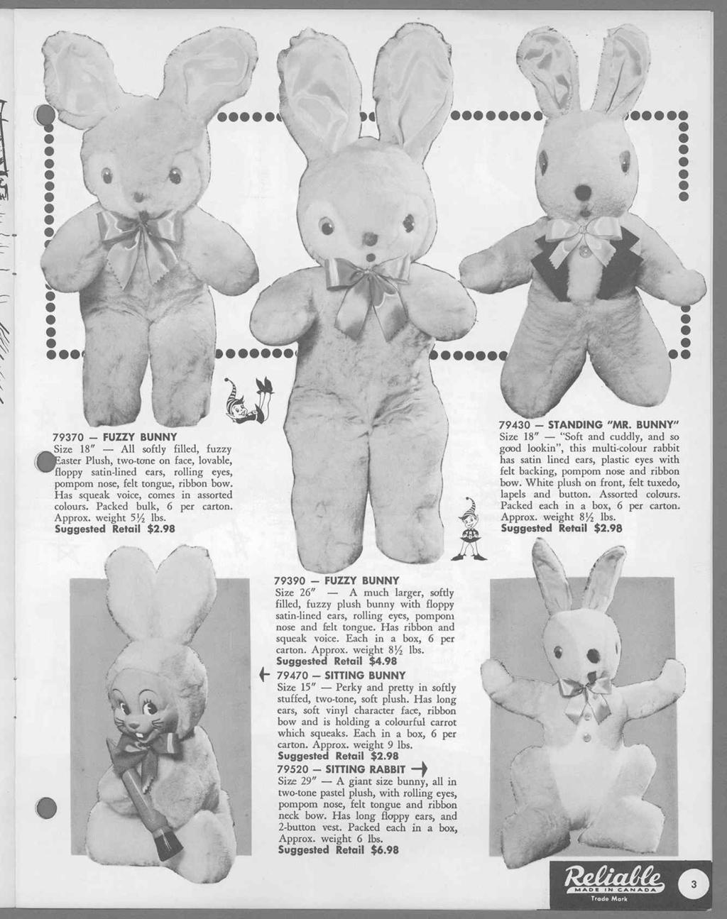 ,,\ L.,z kro 4 79370 FUZZY BUNNY Size 18" All softly filled, fuzzy Plush, two-tone on face, lovable, floppy satin-lined ears, rolling eyes, pompom nose, felt tongue, ribbon bow.