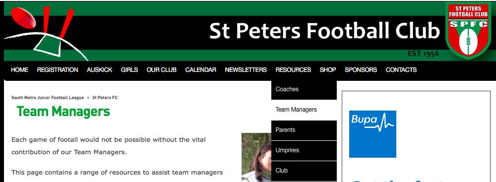 Resources Online St Peters FC website - www.stpetersfc.com.au - has dedicated pages for Coaches, Team Managers and Parents, providing useful links to information and resources.