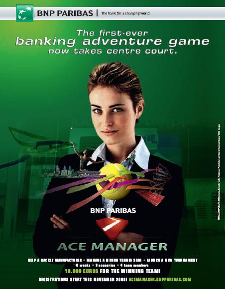 SETUP OF THE BNP PARIBAS ACE MANAGER The goal of the teams is to lead their virtual bank towards excellence by accomplishing three missions 1 Help a tennis racket manufacturer to increase external