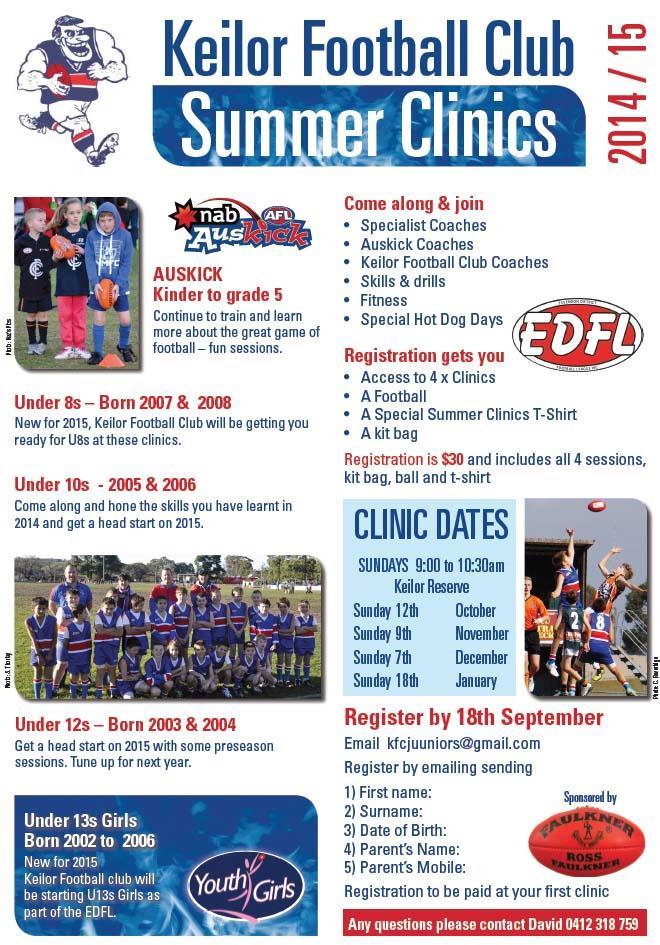 Auskick / U8 s / U10 s / U12 s / U13 Girls 4 Sessions: 12th Oct 9th Nov 7th Dec 18th Jan 9am to 10:30am (Sundays) On the