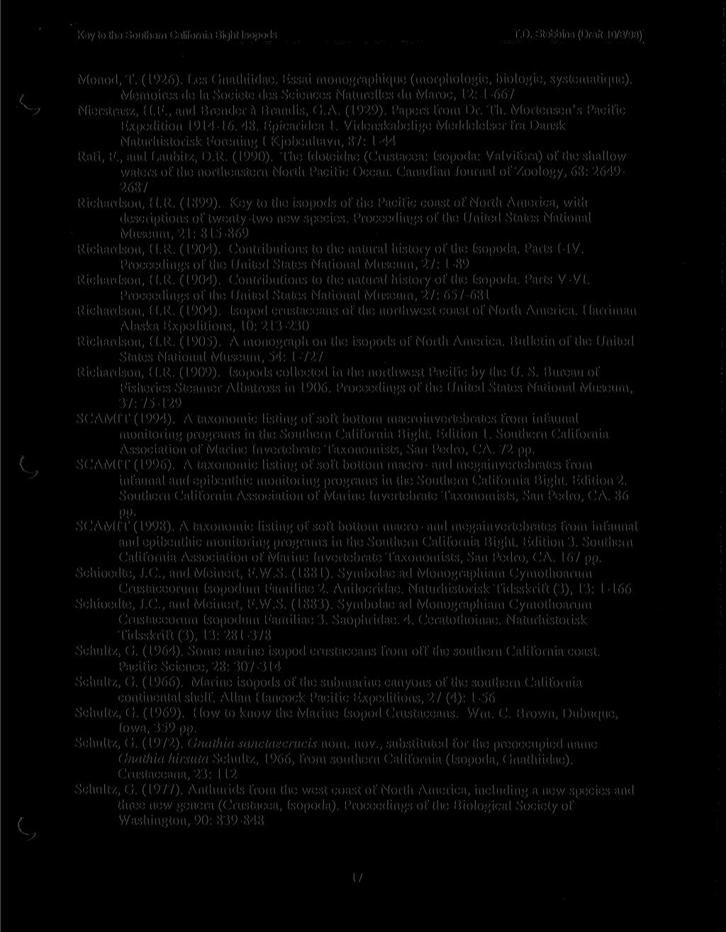 Monod, T. (1926). Les Gnathiidae. Essai monographique (morphologie, biologie, systematique). Memoires de la Societe des Sciences Naturelles du Maroc, 12: 1-667 Nierstrasz, H.F.