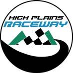 HIGH PLAINS RACEWAY RULES No one is permitted on high plains raceway property without first signing a liability waiver. If you have not done so, you are a trespasser and must leave immediately.