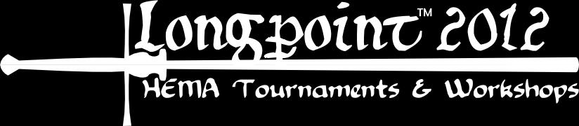 2012 Longsword Tournament Rules Version 1.1 Format The Longsword and Sword & Buckler tournaments each consist of three phases.