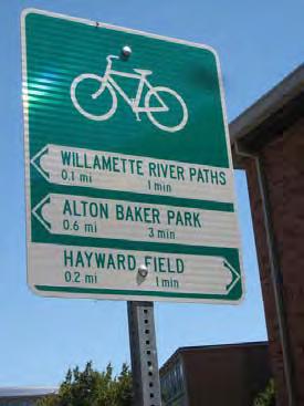 trails Public transit sites Hospitals Schools Recommended uses for on-street signage include: Confirmation signs confirm that a cyclist is on a designated bikeway and can include destinations or