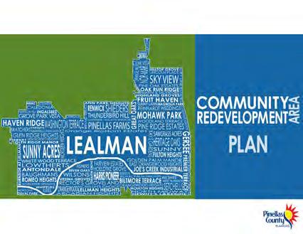 LEALMAN GUIDING PLANS GUIDING STUDIES & PLANS: This review includes previous plans and visions as well as transportation visions and studies related to the Lealman area.