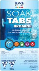 SOAK TABS BROMINE Stabilized chlorinating tablets Controls bacteria and algae in swimming pool waters DO NOT contaminate irrigation or drinking water supplies or aquatic habitats by cleaning of