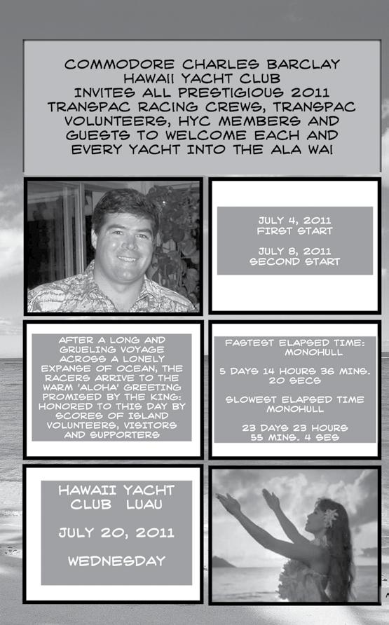 LOCAL BOYZ SAIL TRANSPAC 2011 for a Mai Tai Homecoming HAWAII YACHT CLUB CRASH Jeff Brauch, Skipper Welcoming