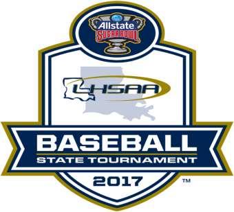 Louisiana High School Athletic Association and Allstate Sugar Bowl Presents HOTEL ACCOMMODATIONS for the STATE BASEBALL TOURNAMENT: Each Qualified Team must call Hotels directly for their Team