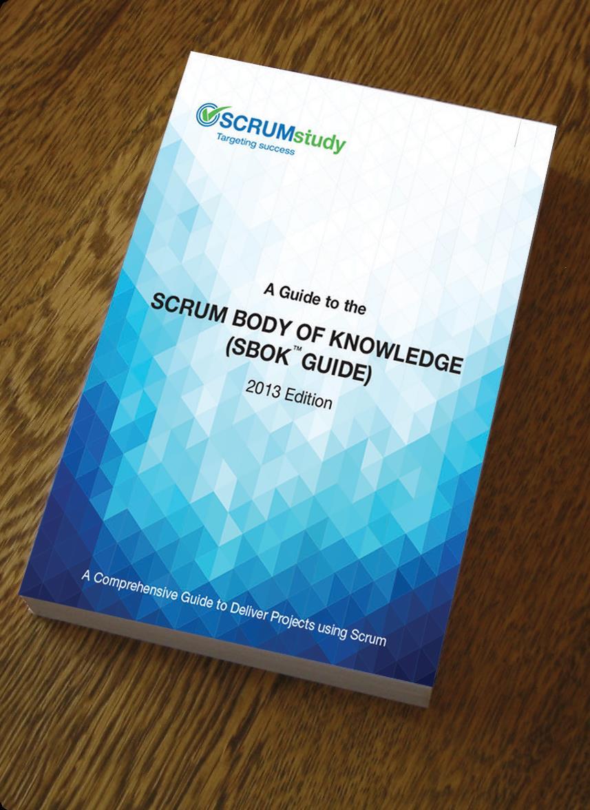 Scrum Body of Knowledge (SBOK Guide) A Guide to the Scrum Body of Knowledge (SBOK Guide) has been developed as a necessary guide for organizations and project management practitioners who want to