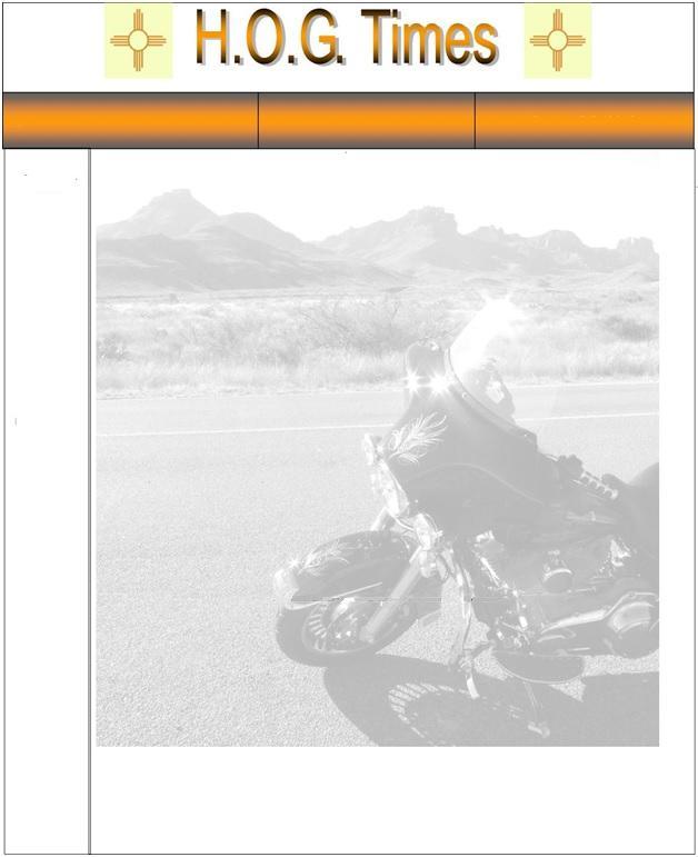 Southern New Mexico Chapter 1610 Volume 15 Chapter 7 Issue: y 2018 Contents Director s Exhaust SNM H.O.G.