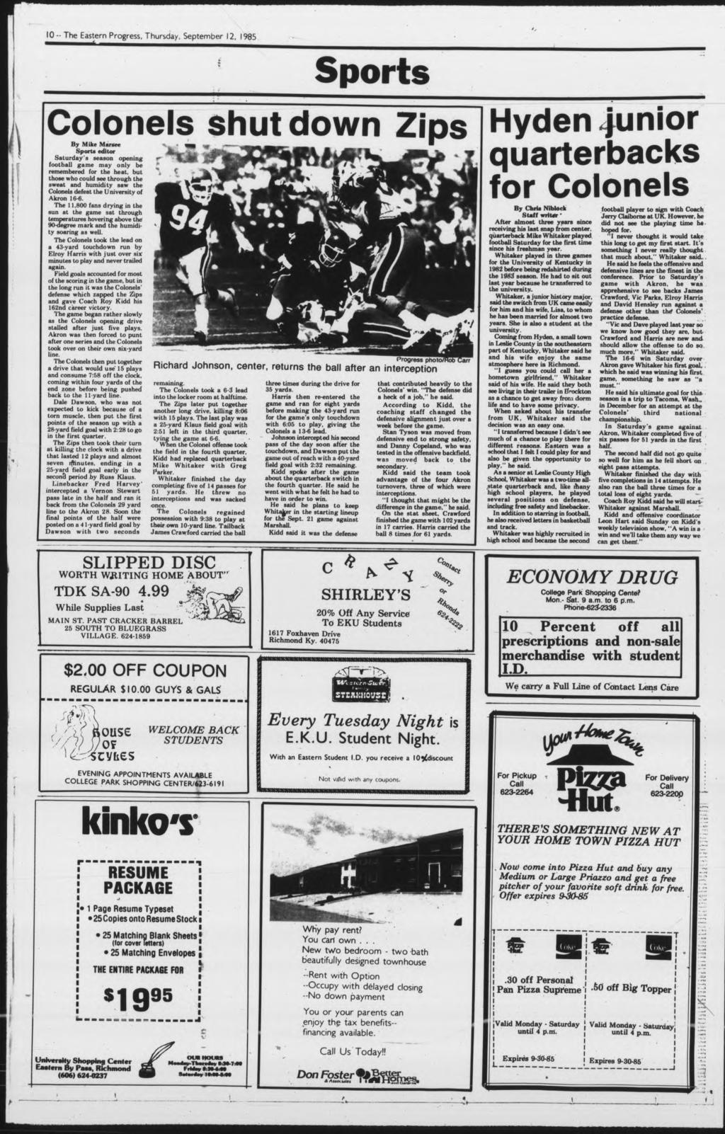 10-- The Eastern Progress, Thursday, September 12, 1985 Sports \ Colonels shut down Zps Bv Mke Mtw». ^.