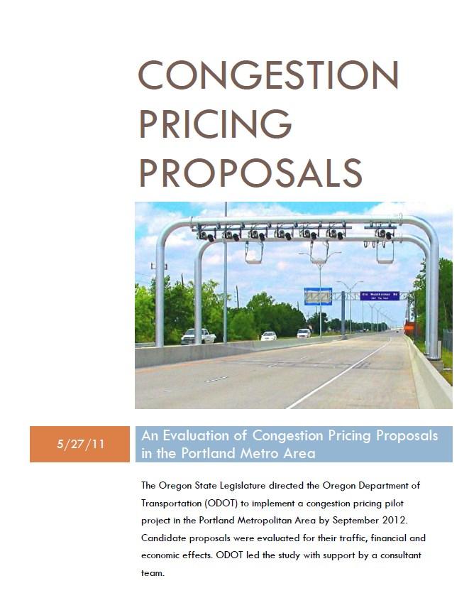 Policies, Practices, and Projects Policies for Consideration Congestion Pricing charging users for roadway or bridge trips during the peak periods to decrease demand and fund transportation