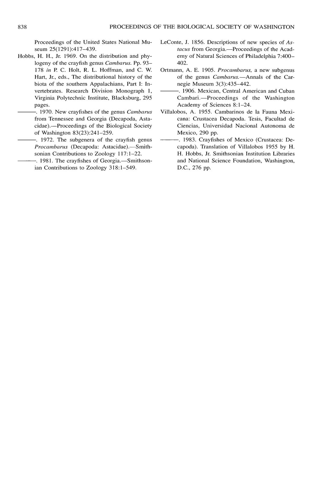 838 PROCEEDINGS OF THE BIOLOGICAL SOCIETY OF WASHINGTON Proceedings of the United States National Museum 25( 1291 ):417-439. Hobbs, H. H., Jr. 1969.