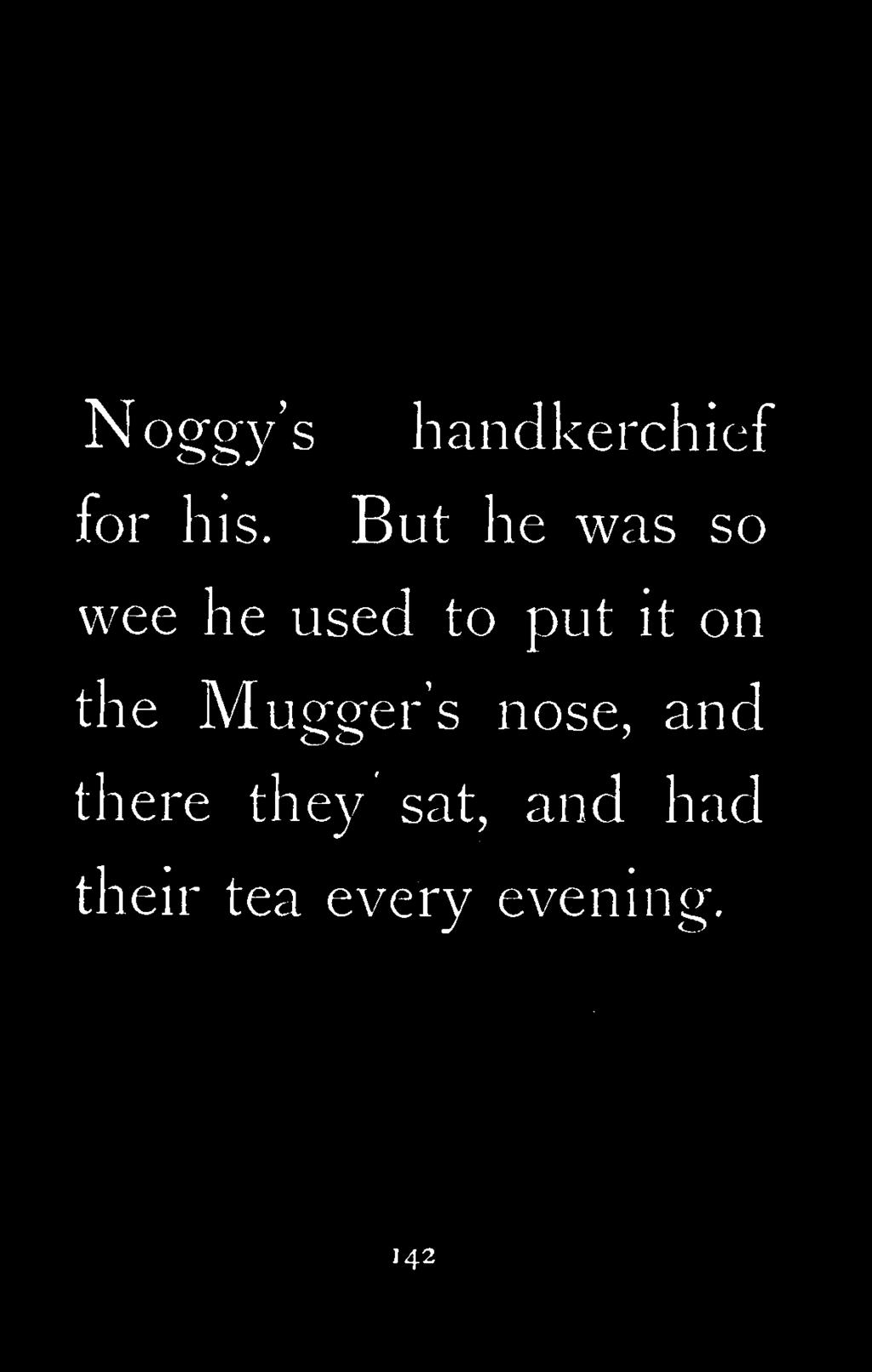 on the Mugger s nose, and there