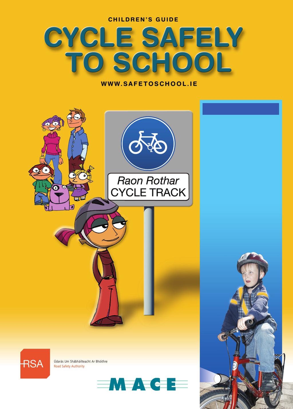 M CYCLE CGUIDE A //08 :8 PM Page Guide Contains: Cycling to School Safely Guide Safe Cross Code Spot the Difference Fun Poster Competition with a,000 Prize Fund Win great prizes for yourself, your