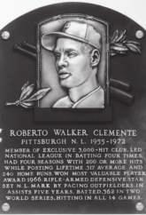Talk About It 1. What did Roberto Clemente have to overcome to become a big baseball star? 2. What do you think of his effort to help people in need? Write About It 3.