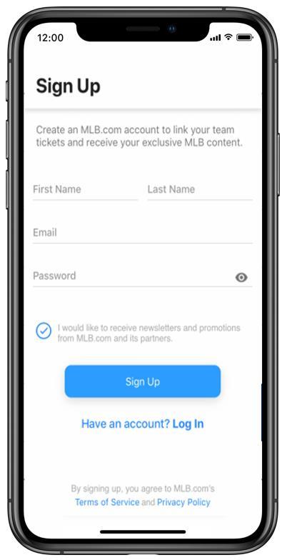 LOG IN WITH YOUR MLB ACCOUNT After downloading the MLB Ballpark app, log in with your MLB account.