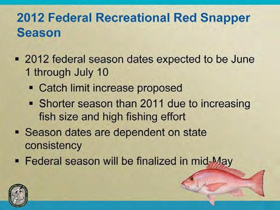 NOAA Fisheries Service recently announced a proposed rule that would increase the catch limits for red snapper and result in a June 1 through July 10 season for recreational red snapper harvest in