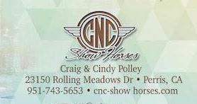 Keylee Grenier (909) 395-7393 CNC Show Horses provides quality