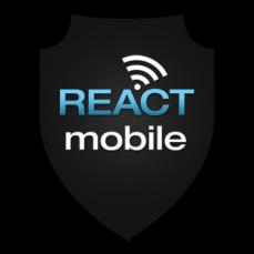 HELP ENSURE YOUR SAFETY WITH THESE APPS & PRODUCTS REACT MOBILE Enables you to notify