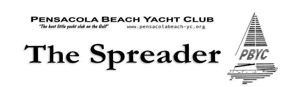 Commodore s Report Pensacola Beach Yacht Club is chugging right along!